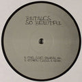 Britalics : So Beautiful (12")