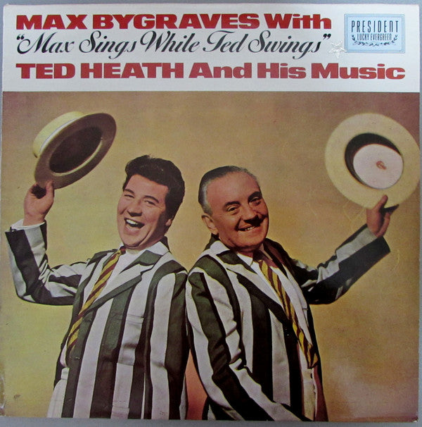 Max Bygraves With Ted Heath And His Music : Max And Ted The Hits Of The Twenties (LP, Album, Mono)