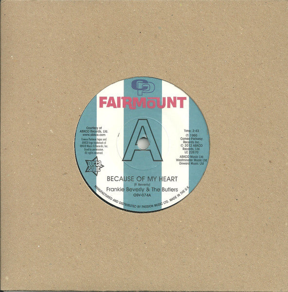 Frankie Beverly And The Butlers : Because Of My Heart / I Want To Feel I'm Wanted (7", RE)