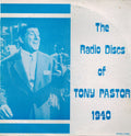 Tony Pastor : The Radio Discs Of Tony Pastor 1940 (LP, Comp)