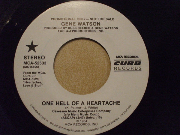 Gene Watson : One Hell Of A Heartache (7", Single, Promo, Glo)