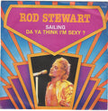 Rod Stewart : Sailing / Da Ya Think I'm Sexy ? (7", Single)