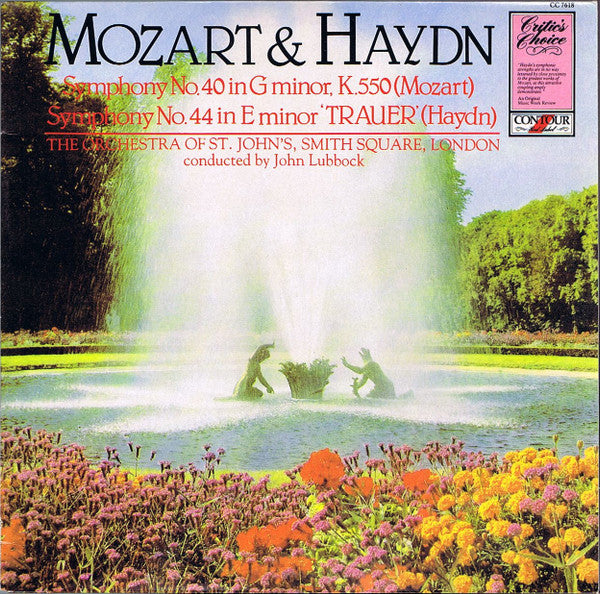 Wolfgang Amadeus Mozart & Joseph Haydn, The Orchestra Of St. John's, John Lubbock : Symphony No. 40 In G Minor, K. 550 (Mozart), Symphony No. 44 In E Minor 'Trauer' (Haydn) (LP)