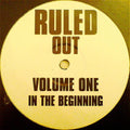Ruled Out : Volume One (12", S/Sided, Unofficial)
