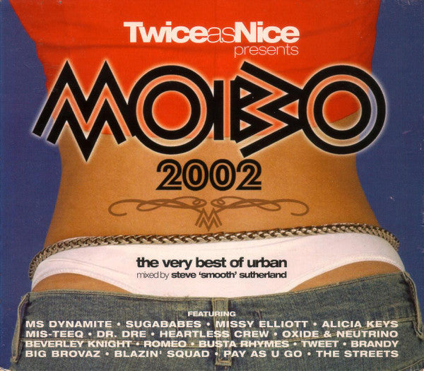 Steve "Smooth" Sutherland : Twice As Nice Presents MOBO 2002 (The Very Best Of Urban) (2xCD, Mixed)