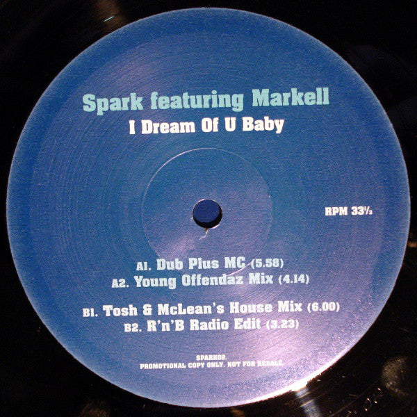 Spark (3) Featuring Markell : I Dream Of U Baby (12", Promo)
