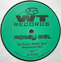 Money Girl : In Love With You (12")