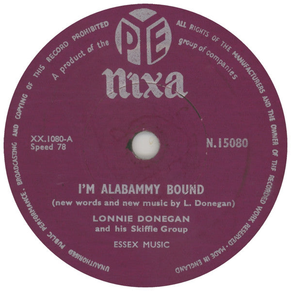 Lonnie Donegan's Skiffle Group : I'm Alabammy Bound / Don't You Rock Me Daddy-O (10", Single, Mono)