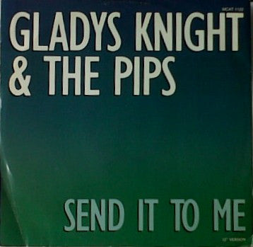 Gladys Knight And The Pips : Send It To Me (12")