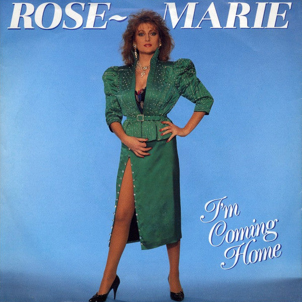 Rose Marie (3) : I'm Coming Home (7", Single)