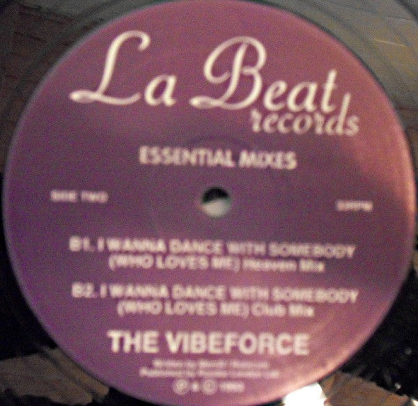 The Vibeforce : I Wanna Dance With Somebody (Who Loves Me) (Essential Mixes) (12")
