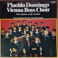 Placido Domingo, Die Wiener Sängerknaben, Wiener Symphoniker : Helmuth Froschauer : Placido Domingo & Vienna Boys Choir (LP, Album)