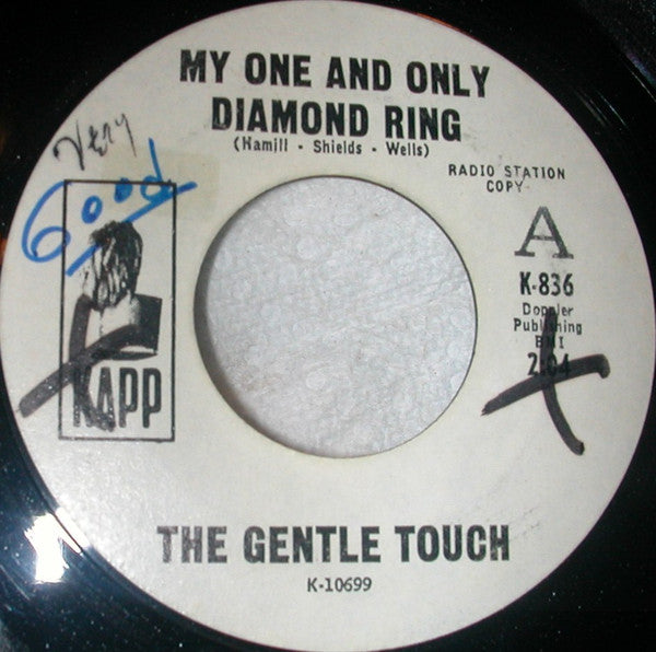 The Gentle Touch (2) : My One And Only Diamond Ring (7", Promo)