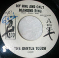 The Gentle Touch (2) : My One And Only Diamond Ring (7", Promo)