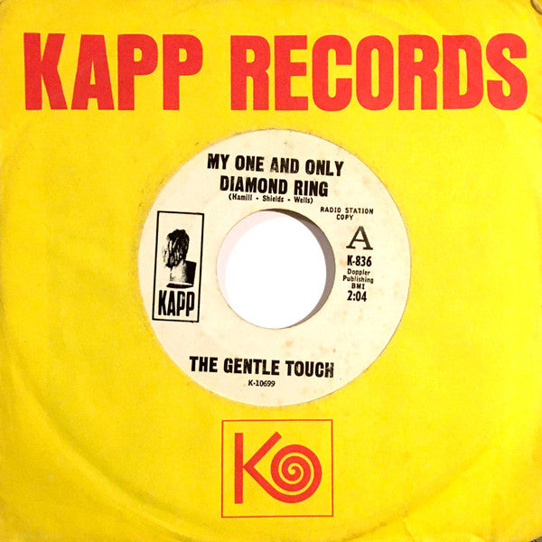 The Gentle Touch (2) : My One And Only Diamond Ring (7", Promo)