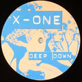 X-ONE : Deep Down (12", TP, W/Lbl)