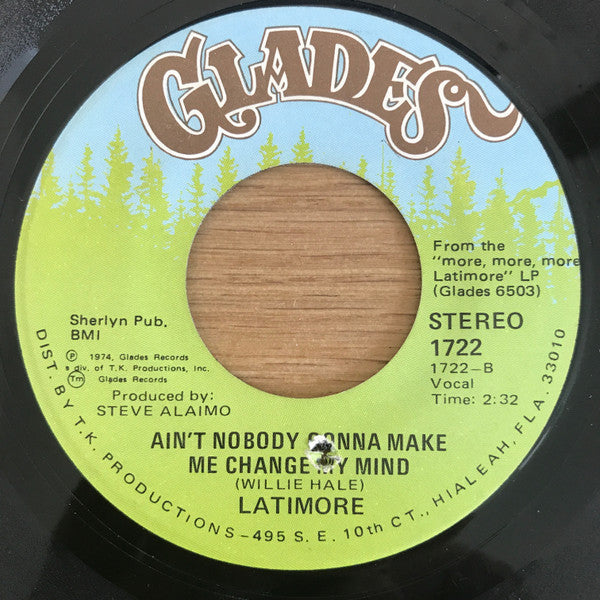 Latimore (2) : Let's Straighten It Out / Ain't Nobody Gonna Make Me Change My Mind (7", Single)