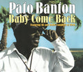 Pato Banton Featuring Ali Campbell And Robin Campbell : Baby Come Back (CD, Maxi)