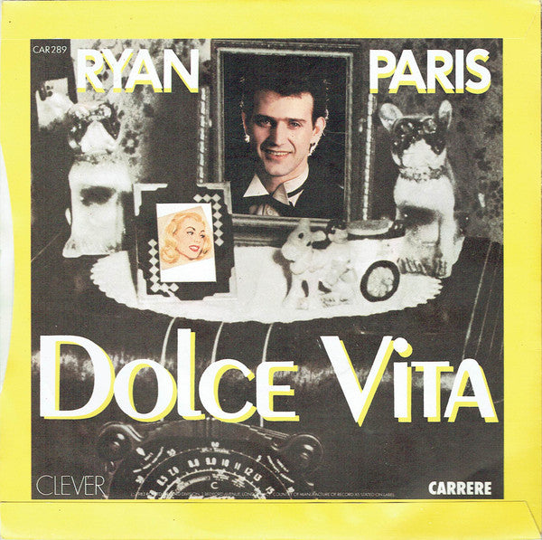 Ryan Paris : Dolce Vita (7", Single, Sol)