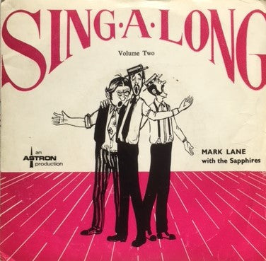 Mark Lane (6) With The Sapphires (5) : Sing A Long Volume Two (7", EP)