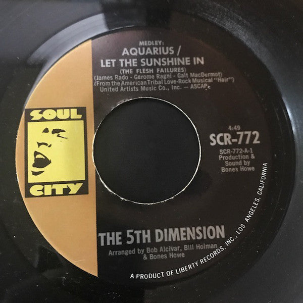 The Fifth Dimension : Medley: Aquarius / Let The Sunshine In (The Flesh Failures) / Don'tcha Hear Me Callin' To Ya (7", Single, Mono, Rai)