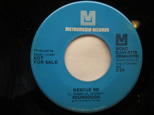 Sourdough (3) : Rescue Me / You Started It (7", Mono, Promo)