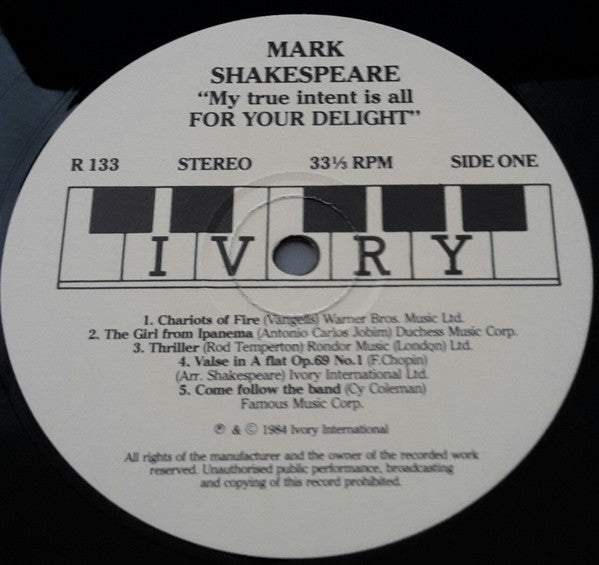 Mark Shakespeare : My True Intent Is All For Your Delight (LP)