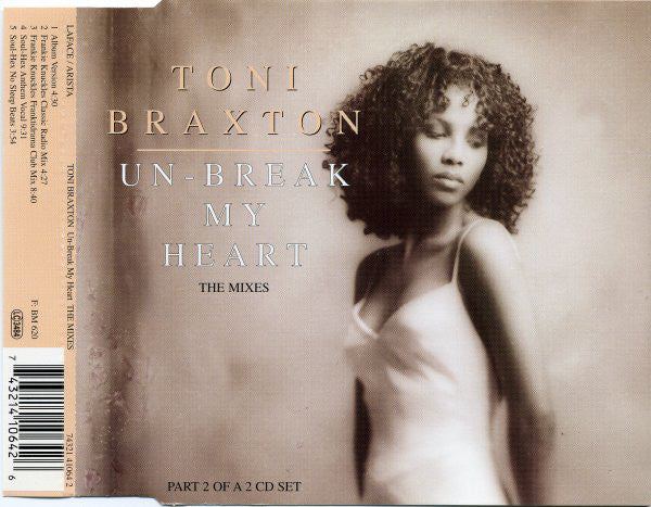 Toni Braxton : Un-Break My Heart (The Mixes) (CD, Single, CD2)