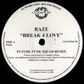Raze : Break 4 Love (2x12", Promo)