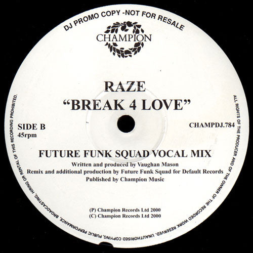 Raze : Break 4 Love (2x12", Promo)