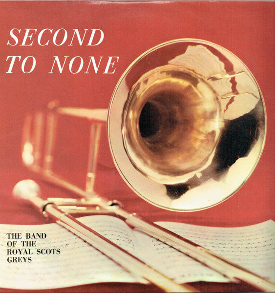 The Royal Scots Greys : Second To None (LP, Comp)