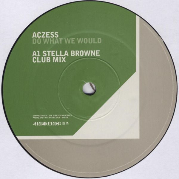 Aczess : Do What We Would (2x12", Maxi, Promo)