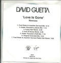 David Guetta : Love Is Gone (Remixes) (CDr, Single, Promo)