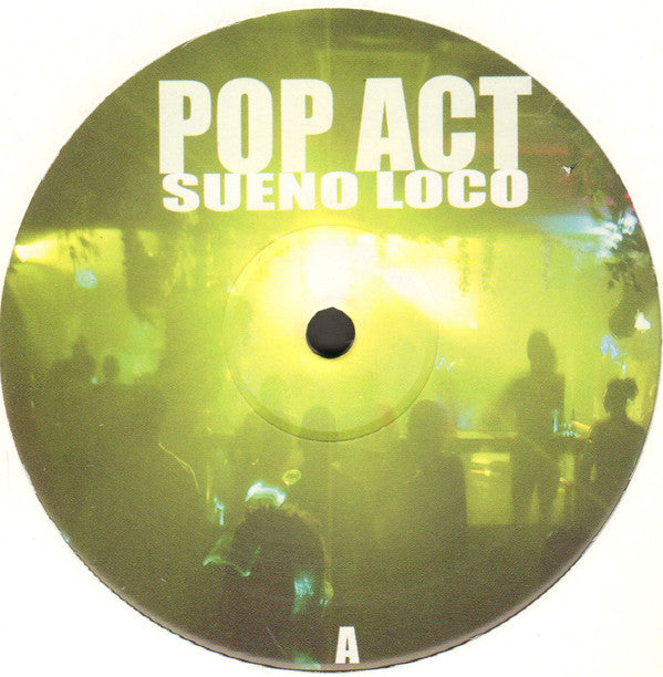 Pop Act : Sueno Loco / U + Me (12", Unofficial)