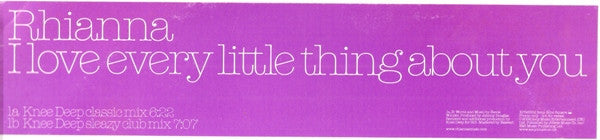 Rhianna : I Love Every Little Thing About You (Knee Deep Remixes) (12", Promo, W/Lbl)
