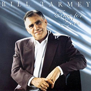 Bill Tarmey : Time For Love (CD, Album)