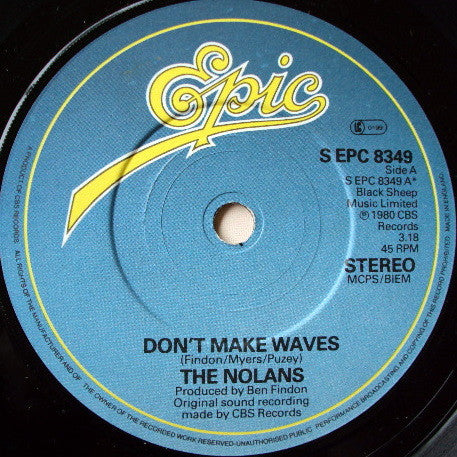 The Nolans : Don't Make Waves (7", Single)
