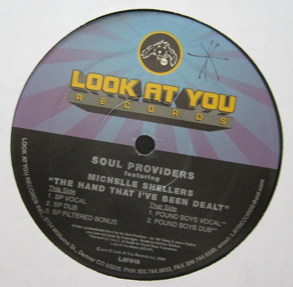 Soul Providers Featuring Michelle Shellers : The Hand That I've Been Dealt (12")