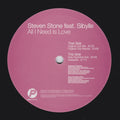 Steven Stone Feat. Sibylle : All I Need Is Love (12")