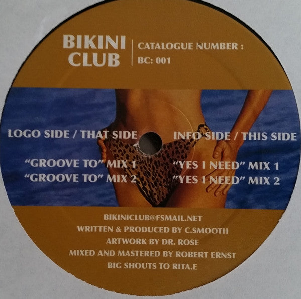 C. Smooth : Groove To / Yes I Need (12")