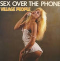 Village People : Sex Over The Phone (Special Remix) (7")