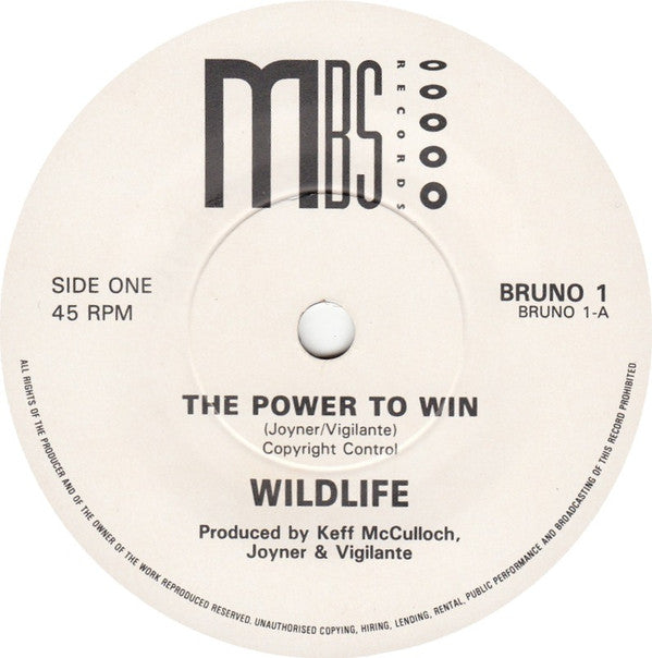 Wild Life (5) : The Power To Win (7", Single)