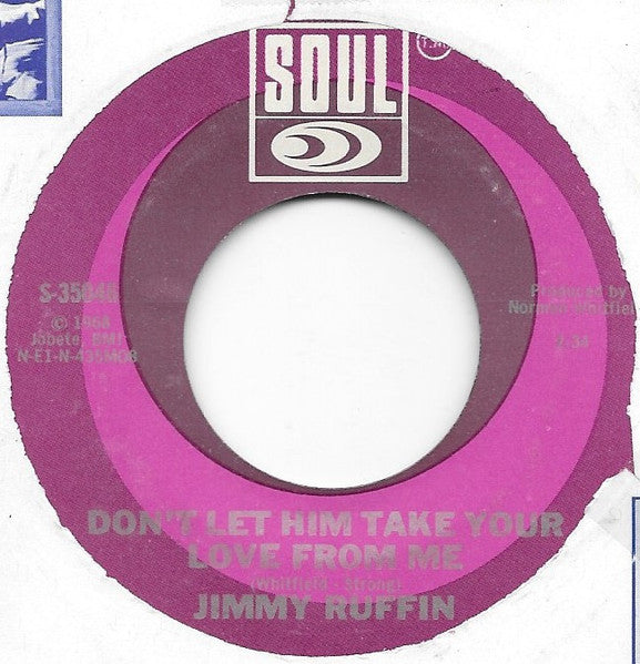Jimmy Ruffin : Don't Let Him Take Your Love From Me (7", Single, Styrene)