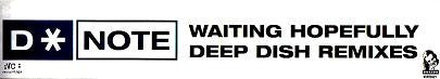D*Note : Waiting Hopefully (Deep Dish Remixes) (3x12", Promo)