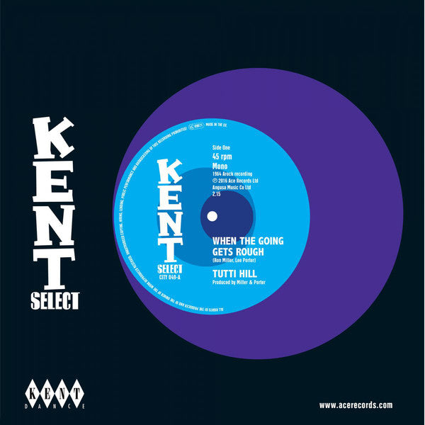 Tutti Hill / Garrett Saunders : When The Going Gets Rough / I Keep Comin' Back For More (7", Single)