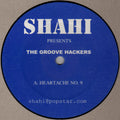 Shahi Presents The Groove Hackers : Heartache No. 9 / Love Come Down (12")