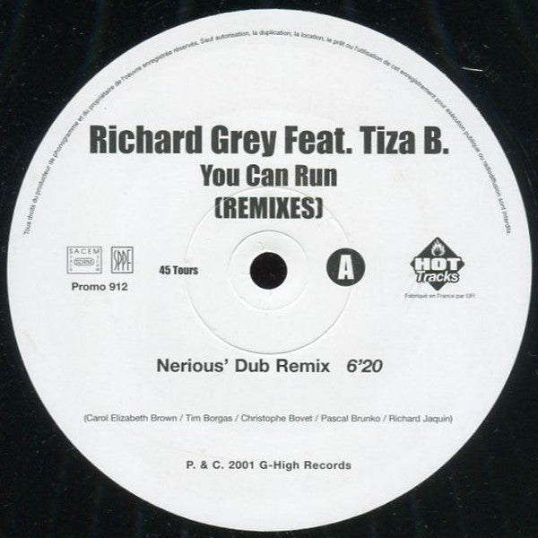 Richard Grey Featuring Tiza B. : You Can Run (Remixes) (12", Promo)