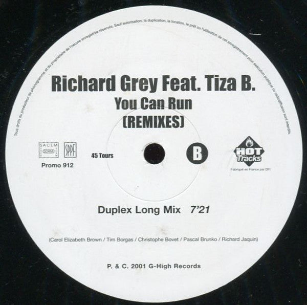 Richard Grey Featuring Tiza B. : You Can Run (Remixes) (12", Promo)