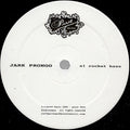 Jark Prongo : Rocket Base (12")