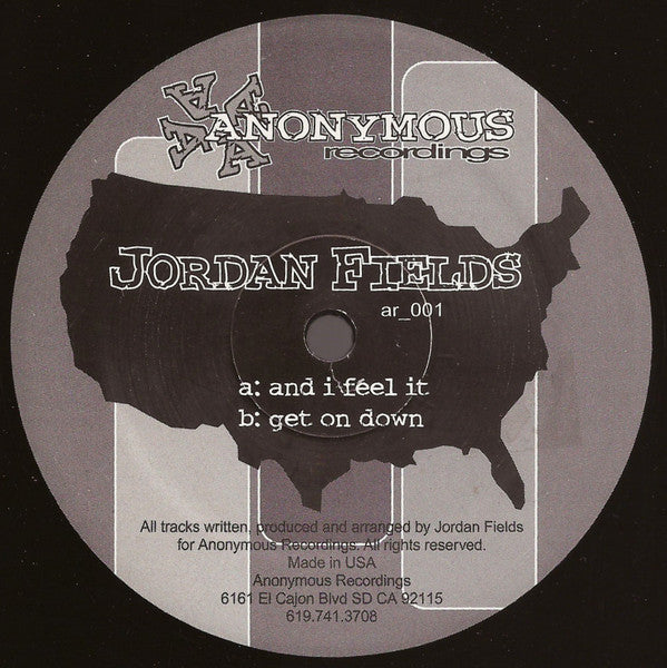 Jordan Fields : And I Feel It / Get On Down (12")